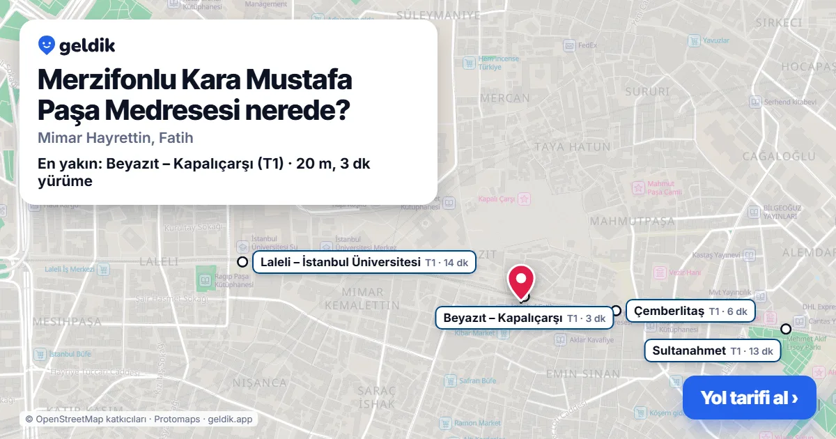 Merzifonlu Kara Mustafa Paşa Medresesi nerede: haritada konumu ve en yakın duraklar, yürüme süreleriyle