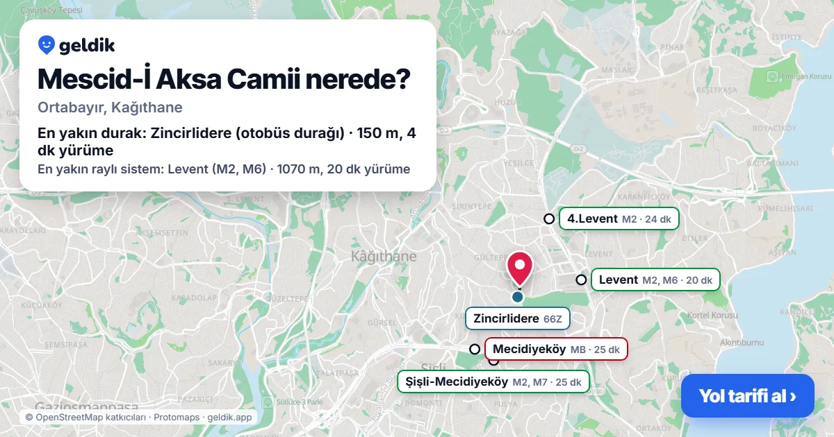 Mescid-İ Aksa Camii nerede: haritada konumu ve en yakın duraklar, yürüme süreleriyle