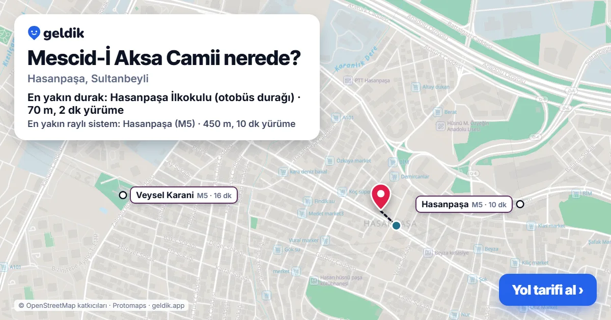 Mescid-İ Aksa Camii nerede: haritada konumu ve en yakın duraklar, yürüme süreleriyle