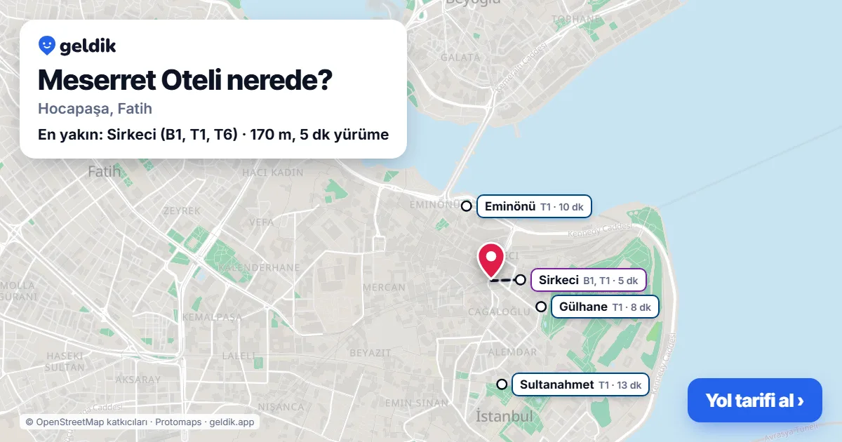 Where is Meserret Oteli: map with its location and the nearest stops, with walking times
