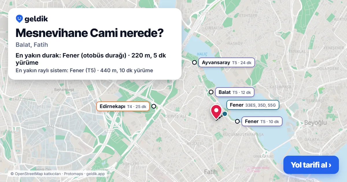 Mesnevihane Cami nerede: haritada konumu ve en yakın duraklar, yürüme süreleriyle