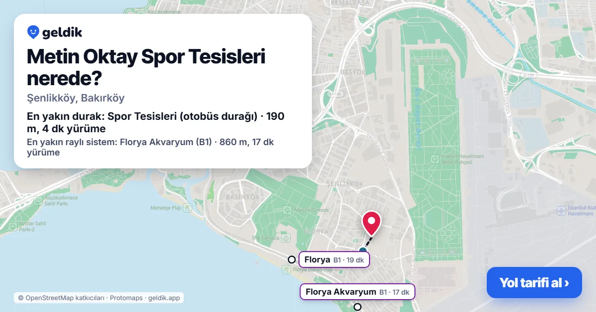 Metin Oktay Spor Tesisleri nerede: haritada konumu ve en yakın duraklar, yürüme süreleriyle