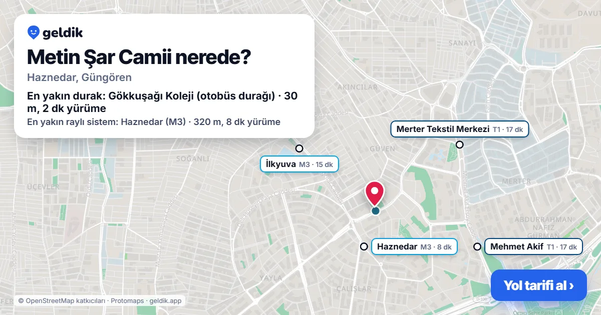 Metin Şar Camii nerede: haritada konumu ve en yakın duraklar, yürüme süreleriyle