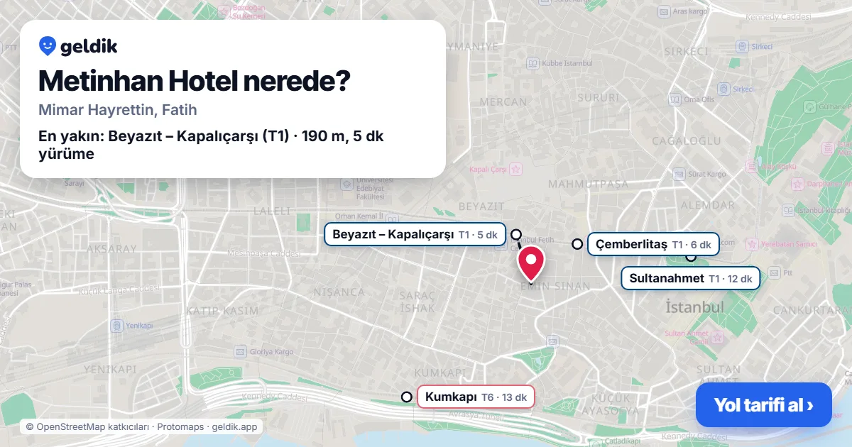 Metinhan Hotel nerede: haritada konumu ve en yakın duraklar, yürüme süreleriyle