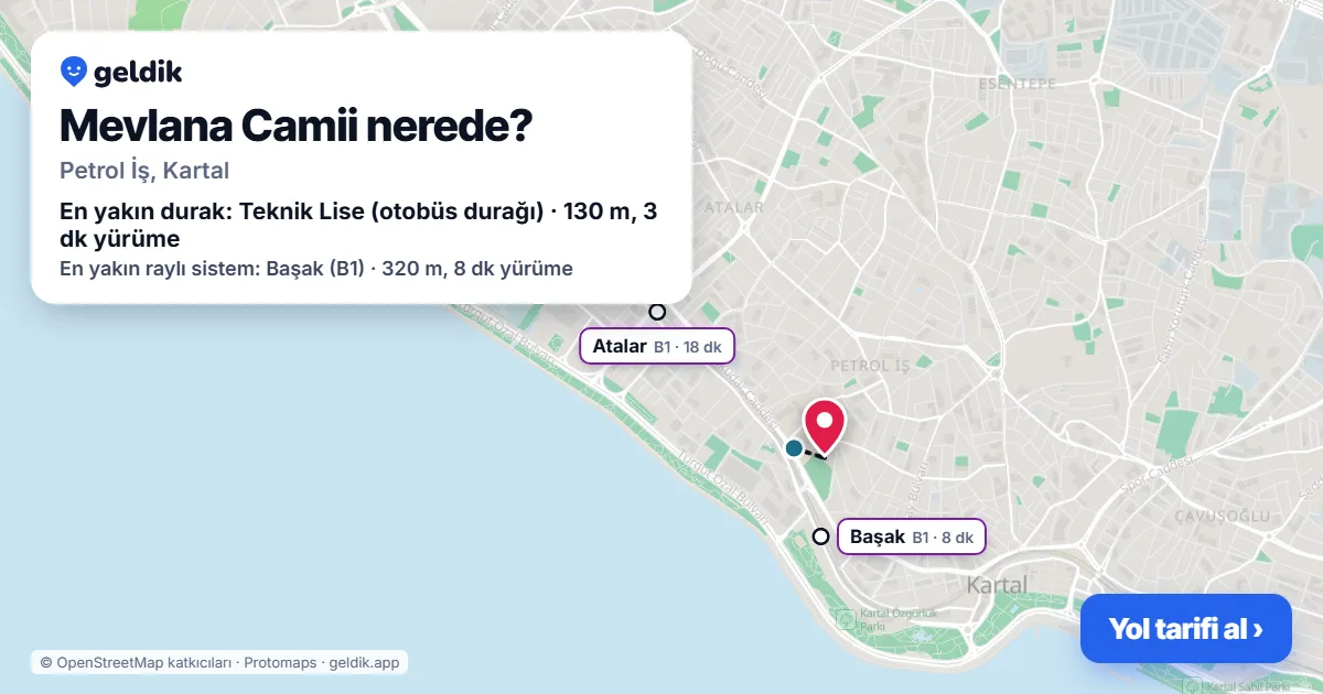 Mevlana Camii nerede: haritada konumu ve en yakın duraklar, yürüme süreleriyle