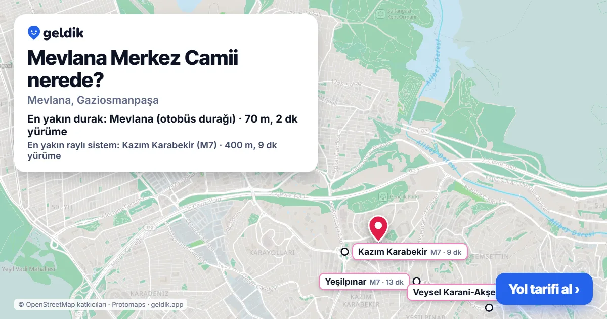 Mevlana Merkez Camii nerede: haritada konumu ve en yakın duraklar, yürüme süreleriyle