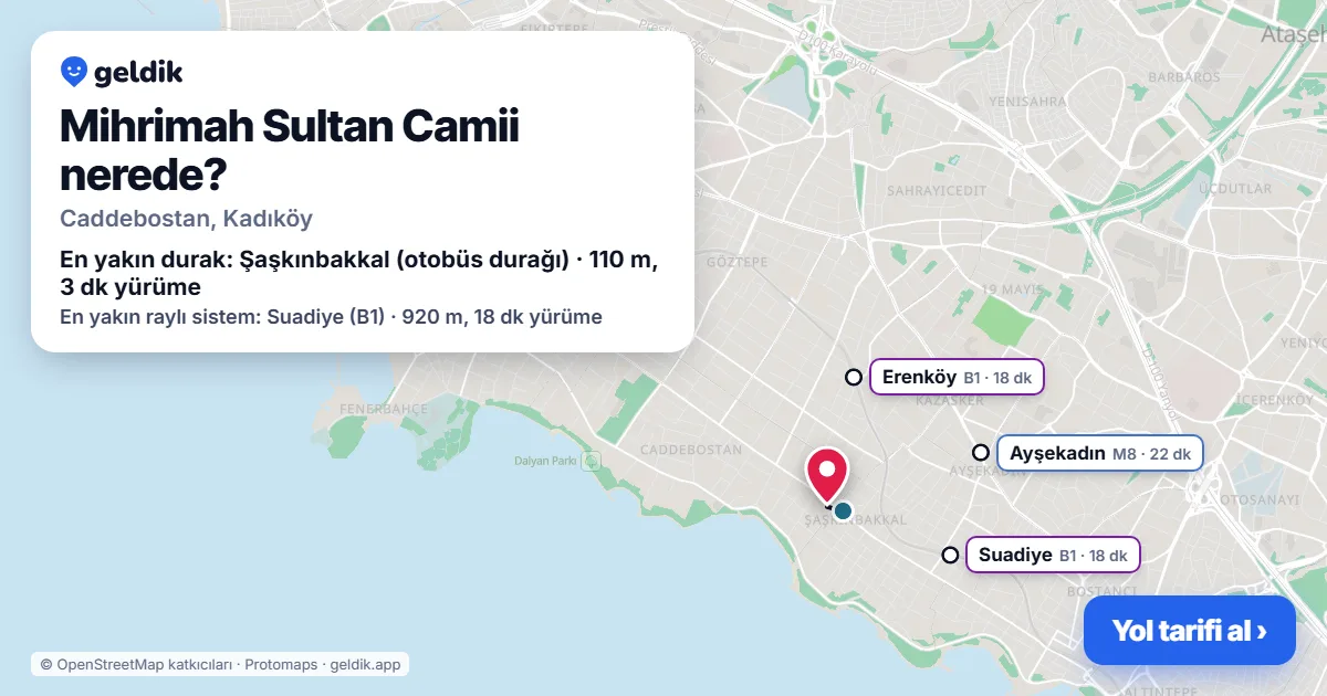 Mihrimah Sultan Camii nerede: haritada konumu ve en yakın duraklar, yürüme süreleriyle