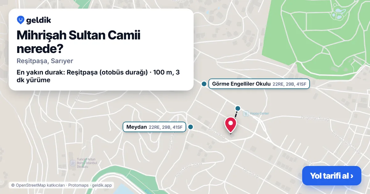 Mihrişah Sultan Camii nerede: haritada konumu ve en yakın duraklar, yürüme süreleriyle
