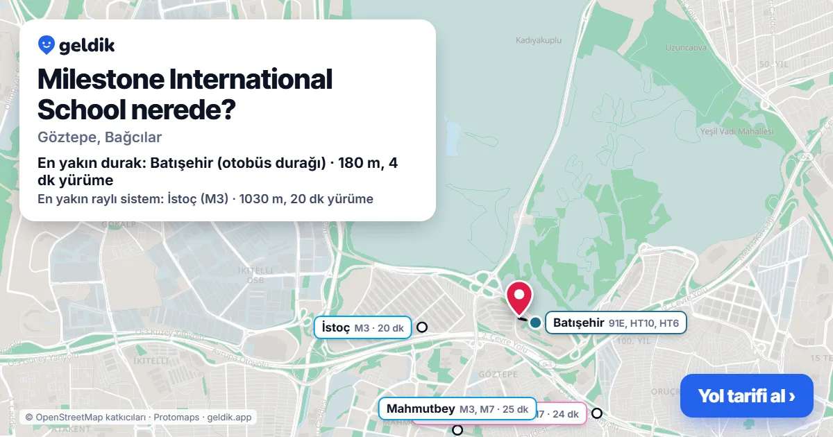 Milestone International School nerede: haritada konumu ve en yakın duraklar, yürüme süreleriyle