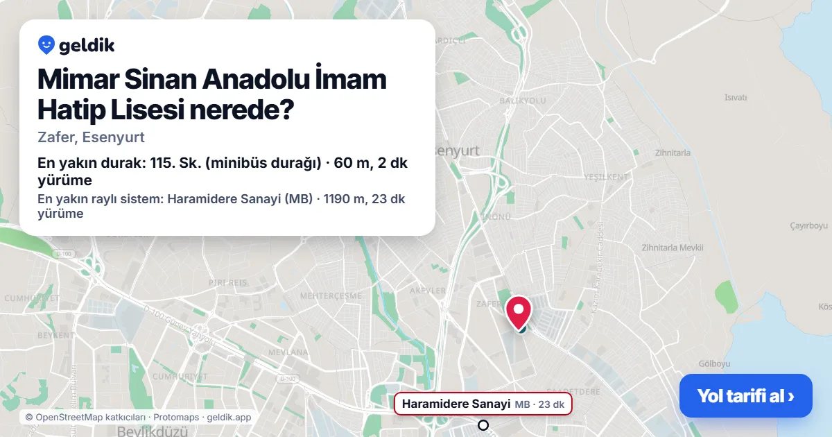 Mimar Sinan Anadolu İmam Hatip Lisesi nerede: haritada konumu ve en yakın duraklar, yürüme süreleriyle