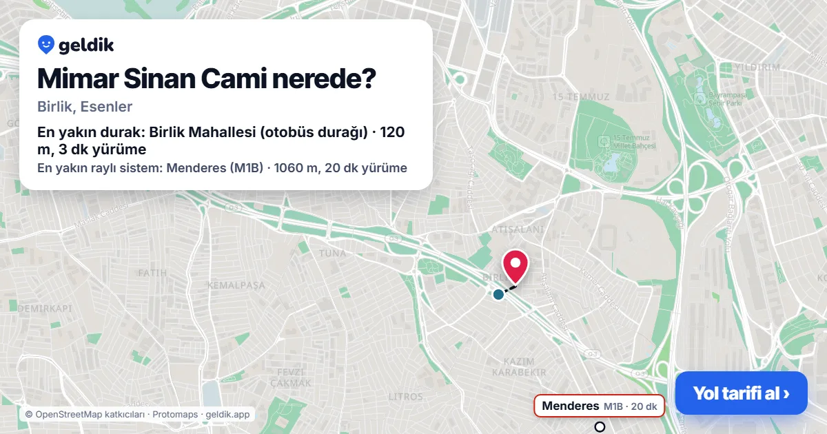 Where is Mimar Sinan Cami: map with its location and the nearest stops, with walking times