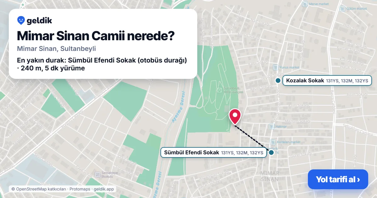 Mimar Sinan Camii nerede: haritada konumu ve en yakın duraklar, yürüme süreleriyle