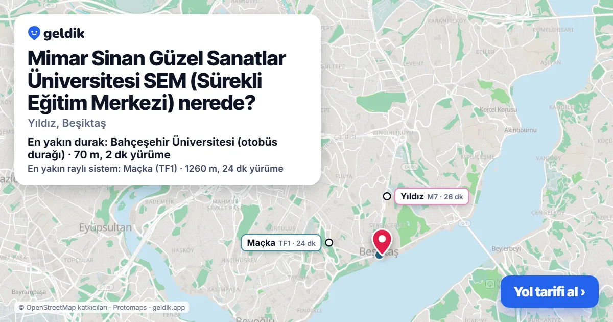 Mimar Sinan Güzel Sanatlar Üniversitesi SEM (Sürekli Eğitim Merkezi) nerede: haritada konumu ve en yakın duraklar, yürüme süreleriyle