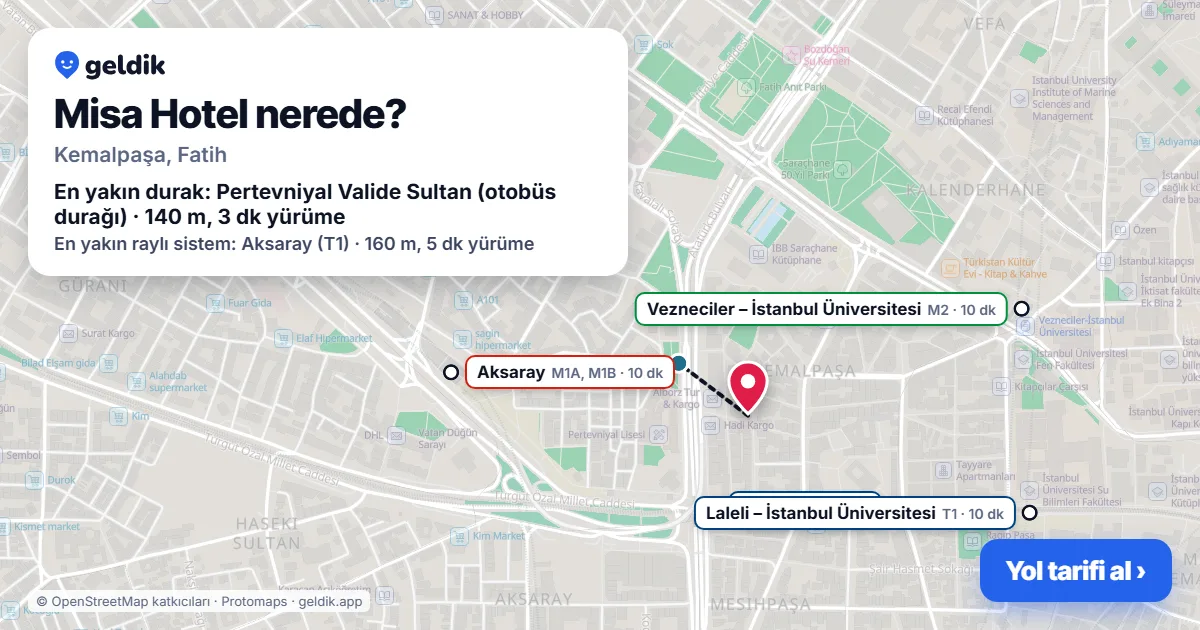Misa Hotel nerede: haritada konumu ve en yakın duraklar, yürüme süreleriyle