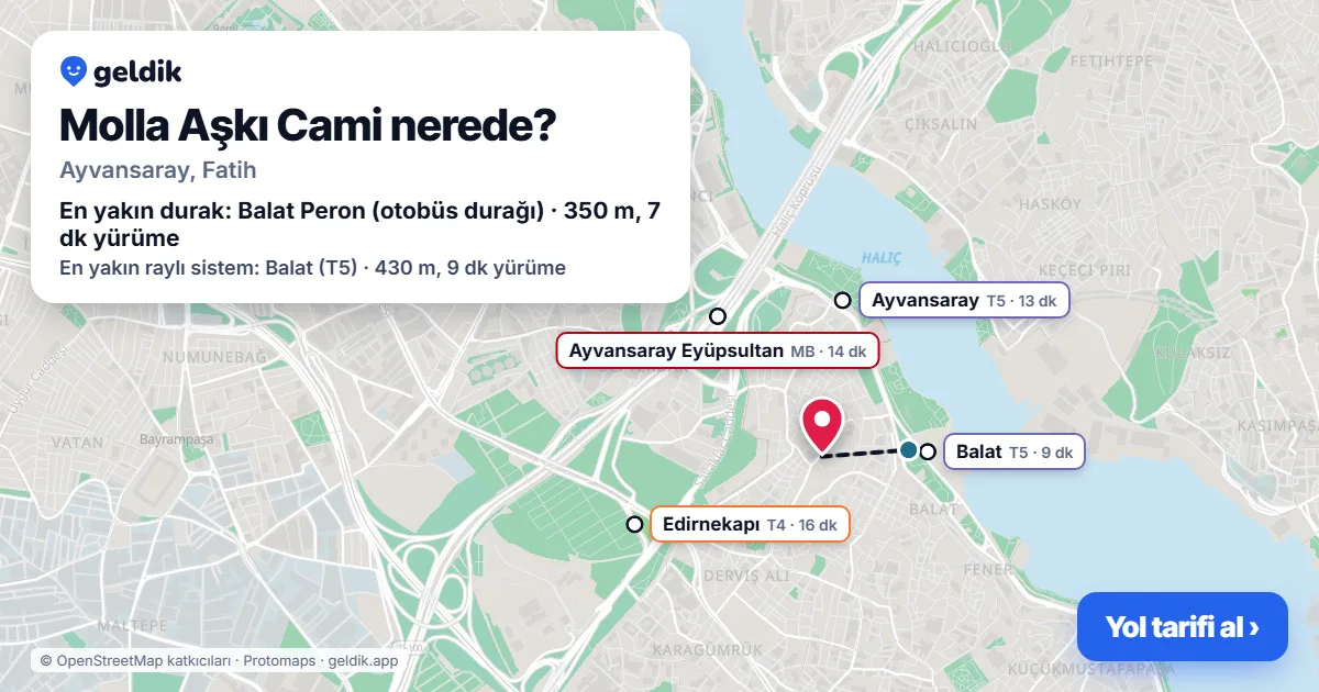 Where is Molla Aşkı Cami: map with its location and the nearest stops, with walking times
