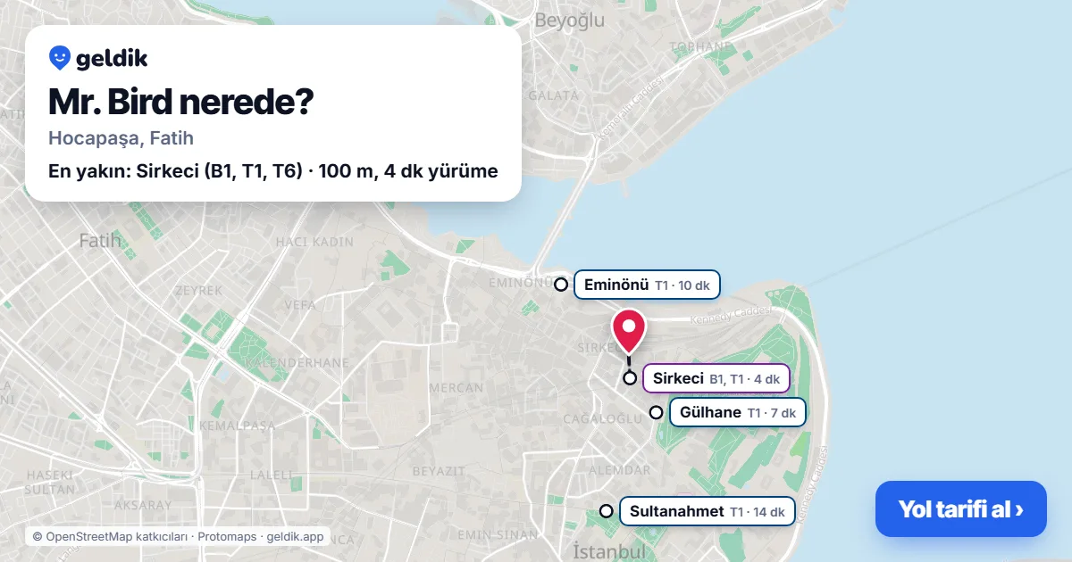 Mr. Bird nerede: haritada konumu ve en yakın duraklar, yürüme süreleriyle