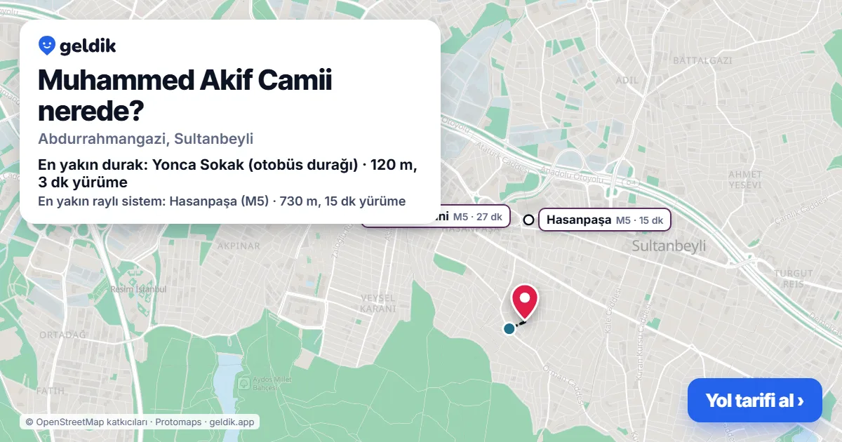 Where is Muhammed Akif Camii: map with its location and the nearest stops, with walking times