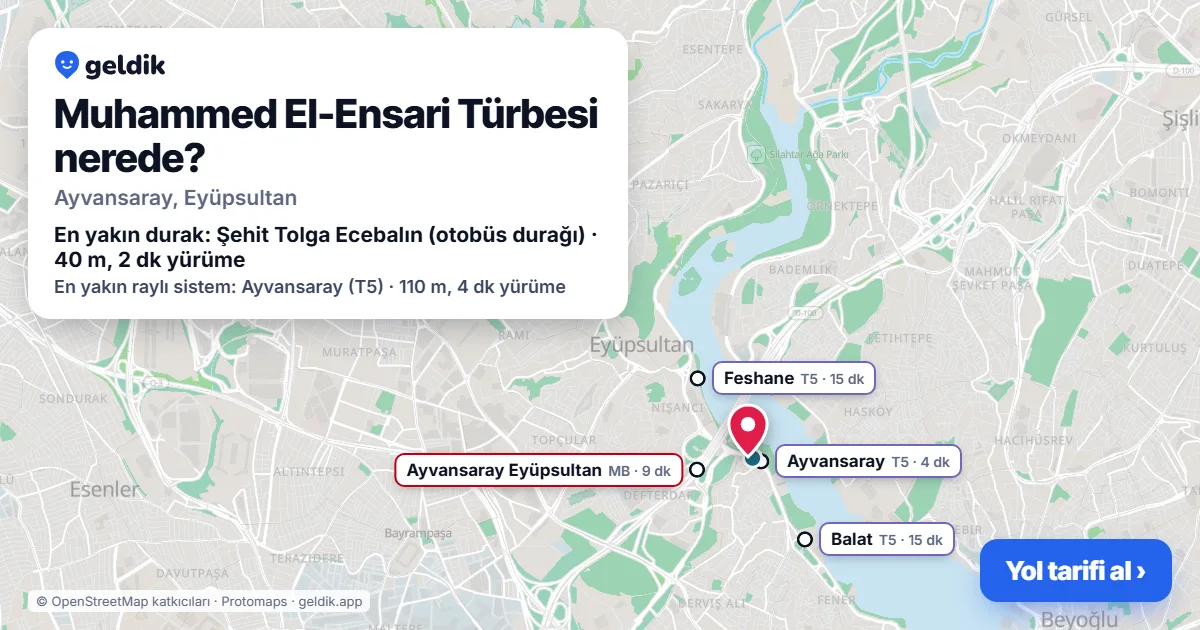 Muhammed El-Ensari Türbesi nerede: haritada konumu ve en yakın duraklar, yürüme süreleriyle