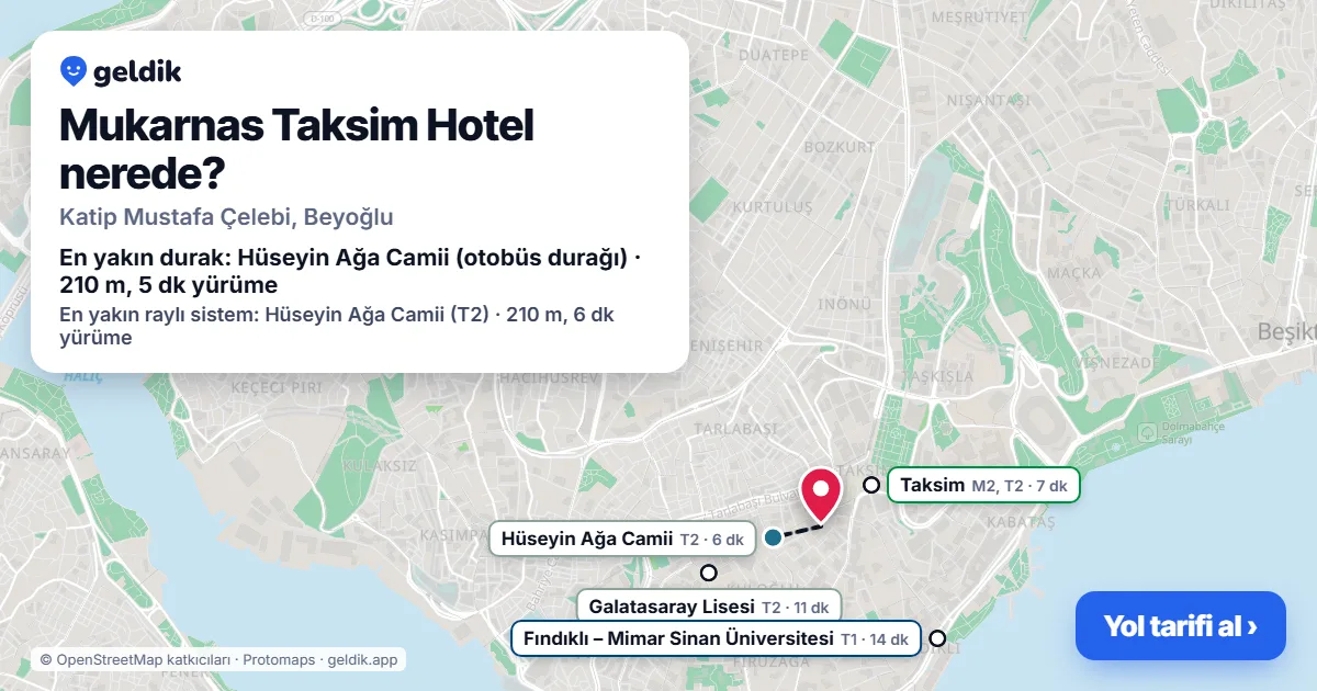 Mukarnas Taksim Hotel nerede: haritada konumu ve en yakın duraklar, yürüme süreleriyle