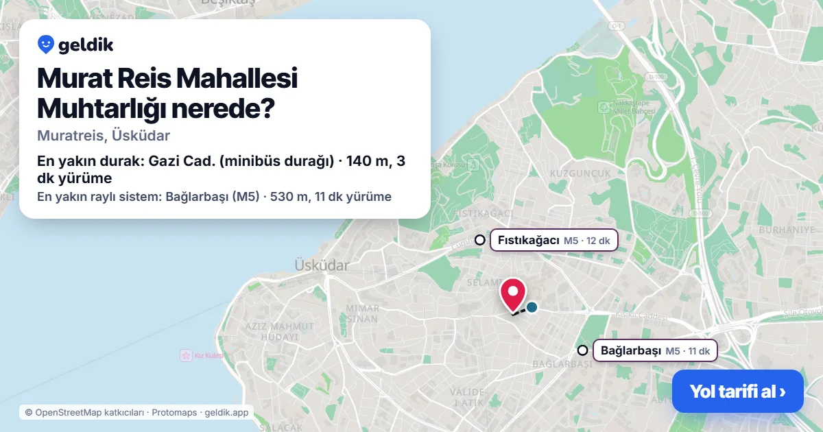 Murat Reis Mahallesi Muhtarlığı nerede: haritada konumu ve en yakın duraklar, yürüme süreleriyle