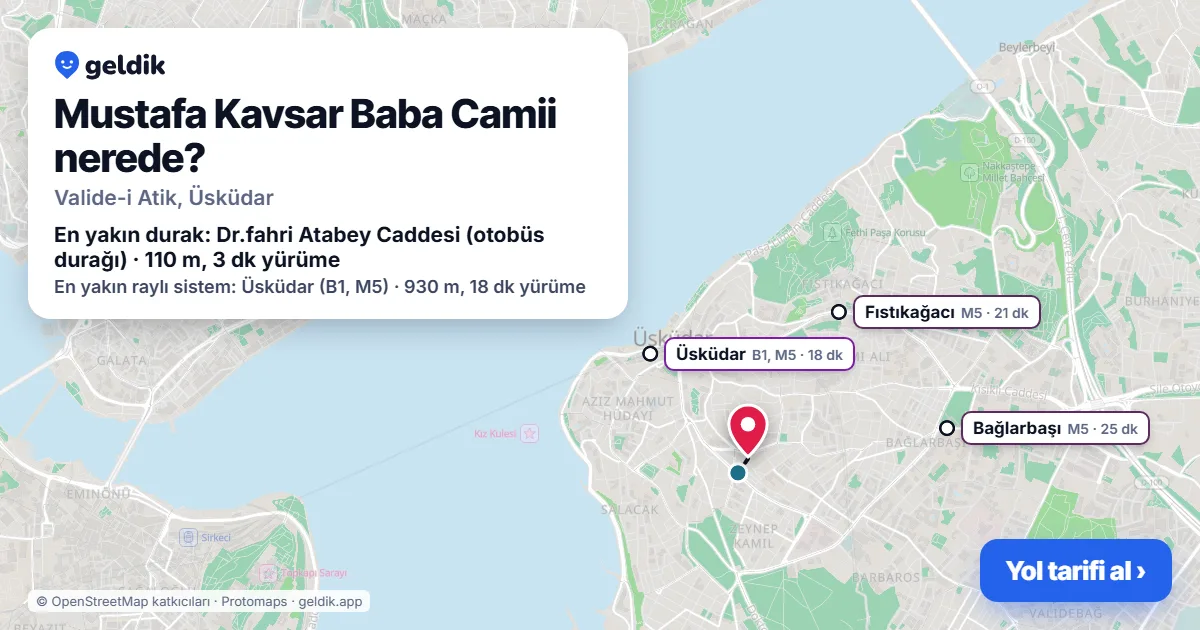 Where is Mustafa Kavsar Baba Camii: map with its location and the nearest stops, with walking times