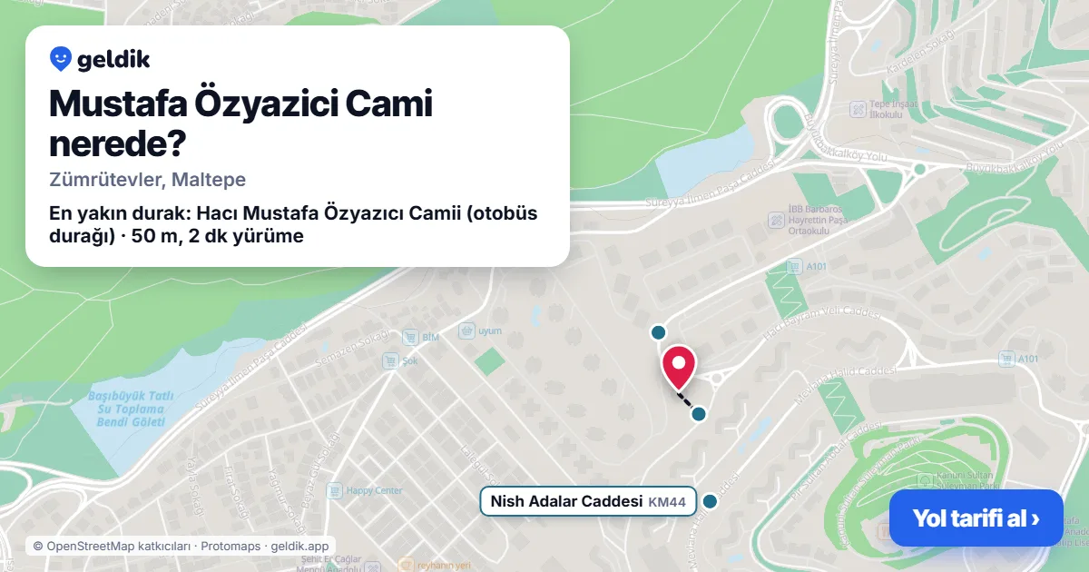 Mustafa Özyazici Cami nerede: haritada konumu ve en yakın duraklar, yürüme süreleriyle