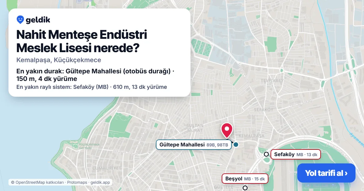 Nahit Menteşe Endüstri Meslek Lisesi nerede: haritada konumu ve en yakın duraklar, yürüme süreleriyle