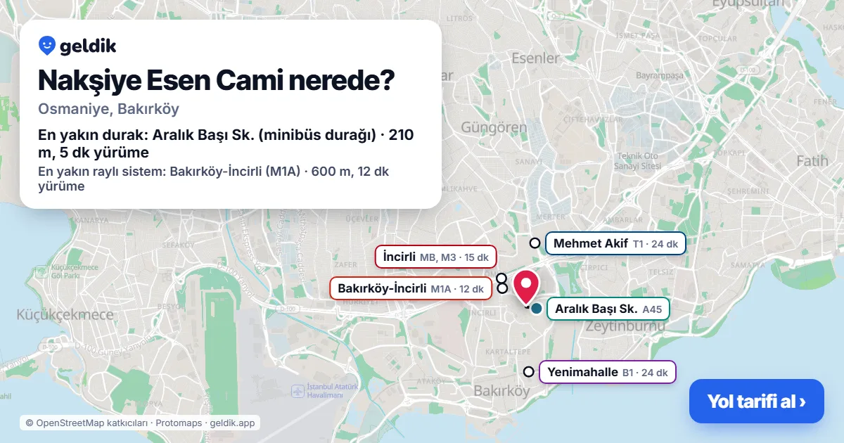 Where is Nakşiye Esen Cami: map with its location and the nearest stops, with walking times