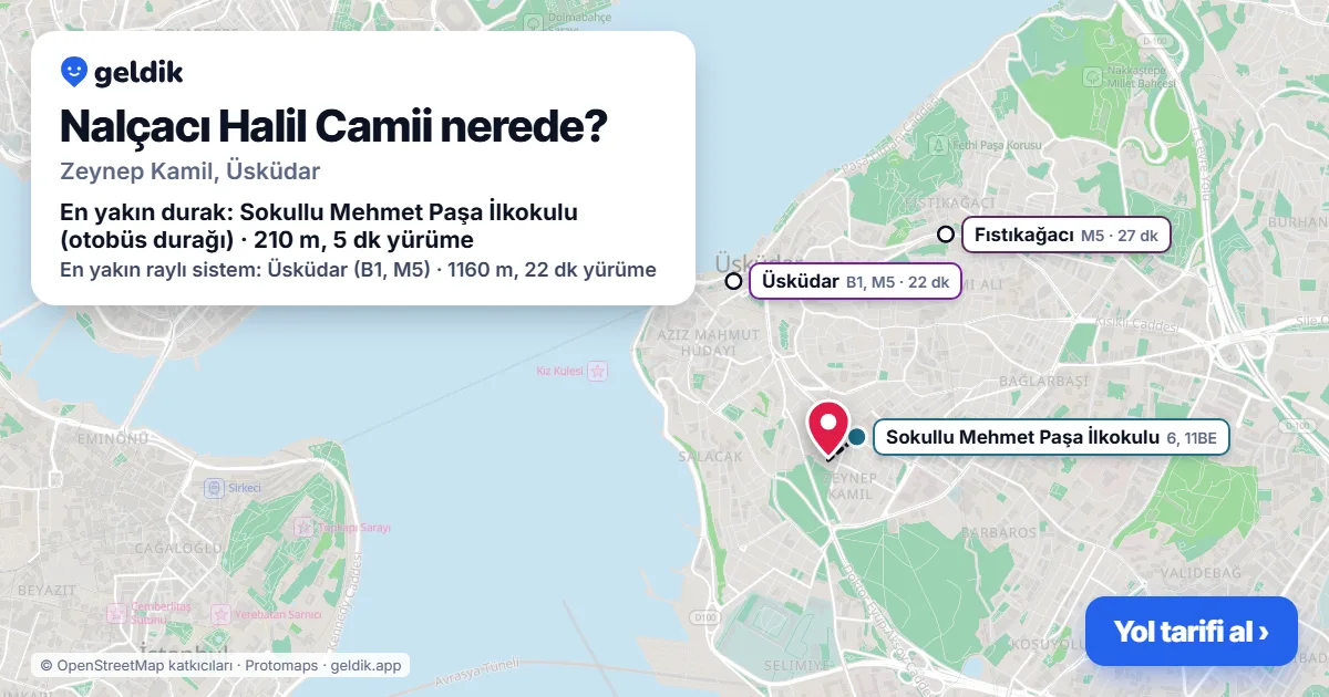 Nalçacı Halil Camii nerede: haritada konumu ve en yakın duraklar, yürüme süreleriyle