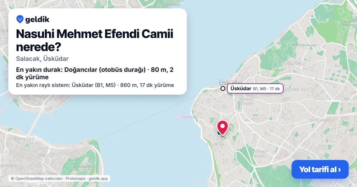 Nasuhi Mehmet Efendi Camii nerede: haritada konumu ve en yakın duraklar, yürüme süreleriyle