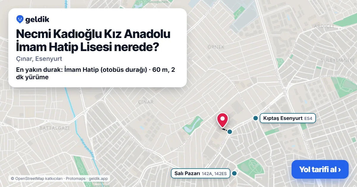 Where is Necmi Kadıoğlu Kız Anadolu İmam Hatip Lisesi: map with its location and the nearest stops, with walking times