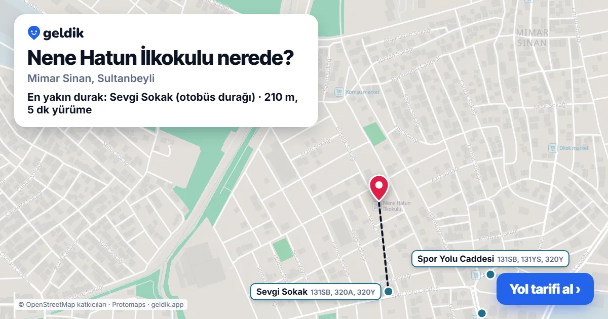 Nene Hatun İlkokulu nerede: haritada konumu ve en yakın duraklar, yürüme süreleriyle