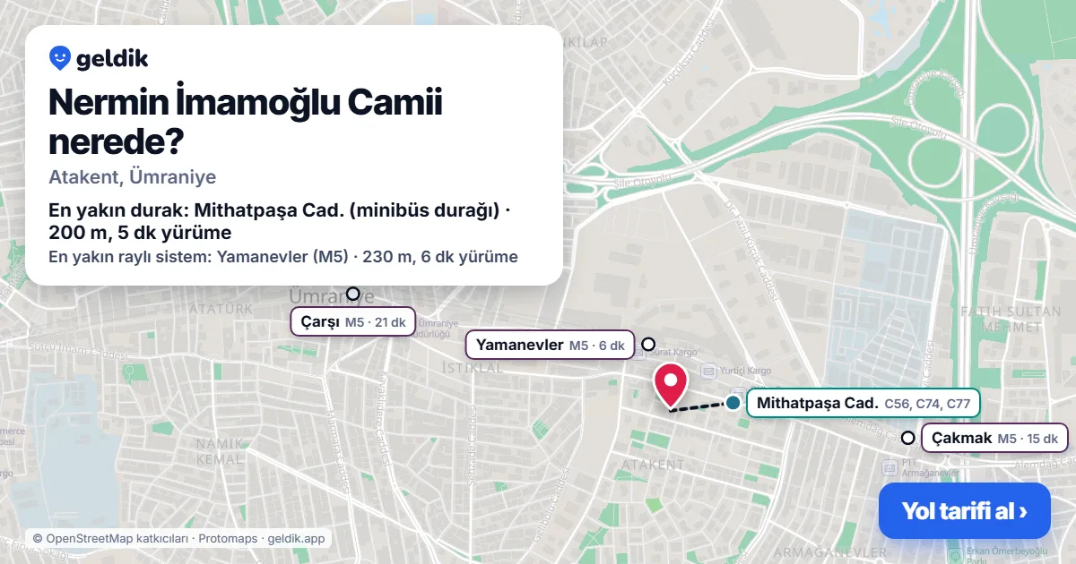 Where is Nermin İmamoğlu Camii: map with its location and the nearest stops, with walking times