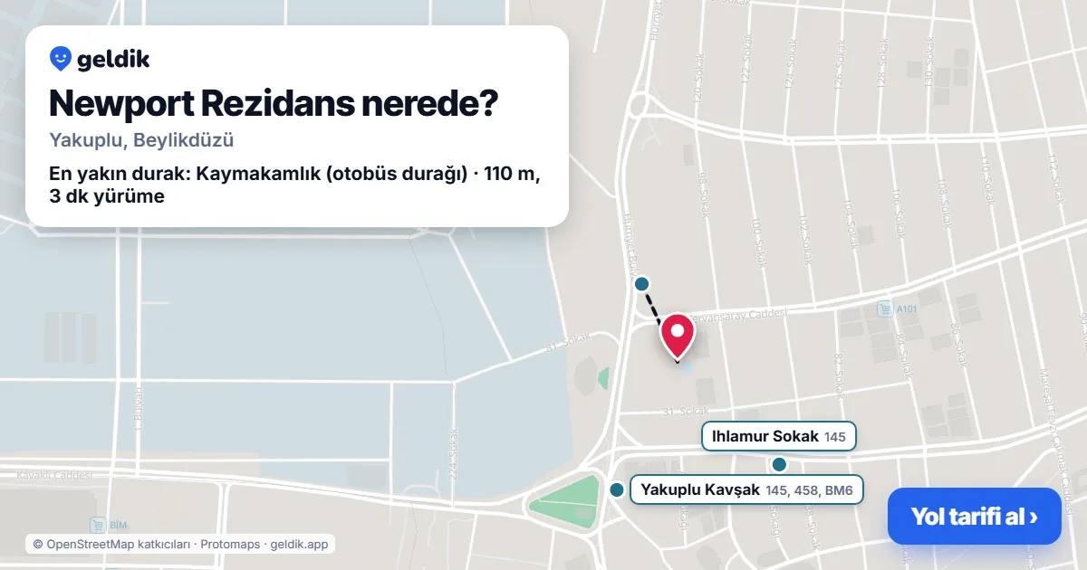 Newport Rezidans nerede: haritada konumu ve en yakın duraklar, yürüme süreleriyle