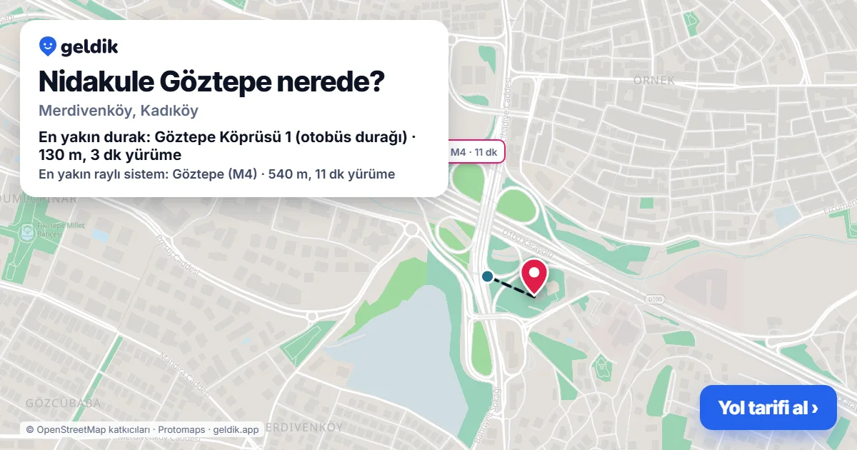 Nidakule Göztepe nerede: haritada konumu ve en yakın duraklar, yürüme süreleriyle
