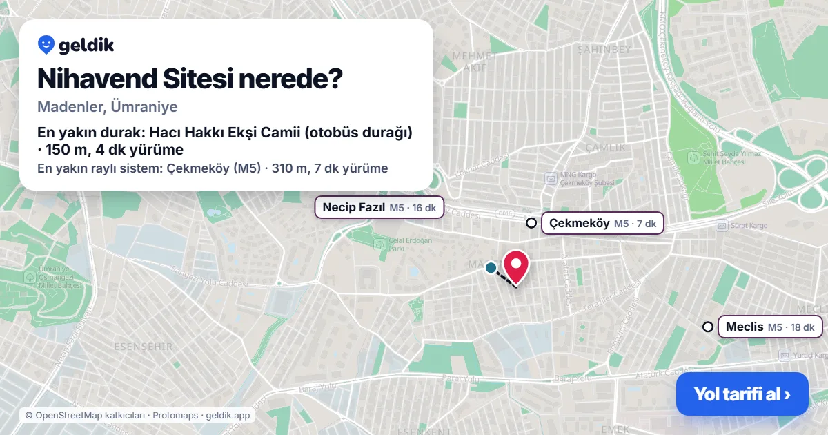 Nihavend Sitesi nerede: haritada konumu ve en yakın duraklar, yürüme süreleriyle