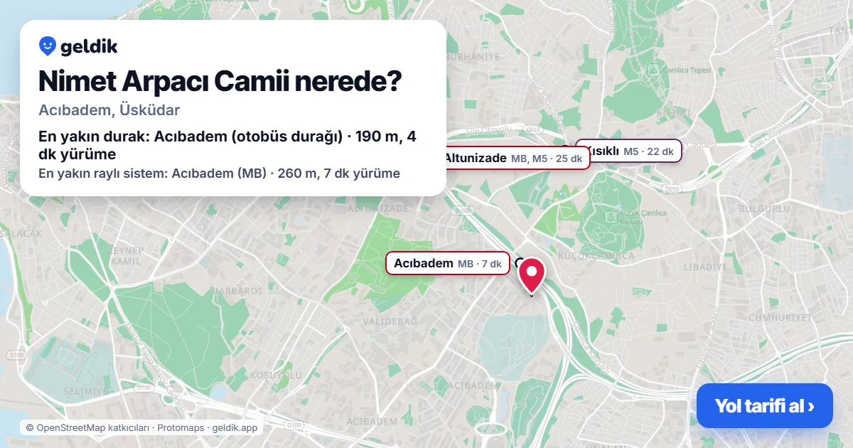 Nimet Arpacı Camii nerede: haritada konumu ve en yakın duraklar, yürüme süreleriyle