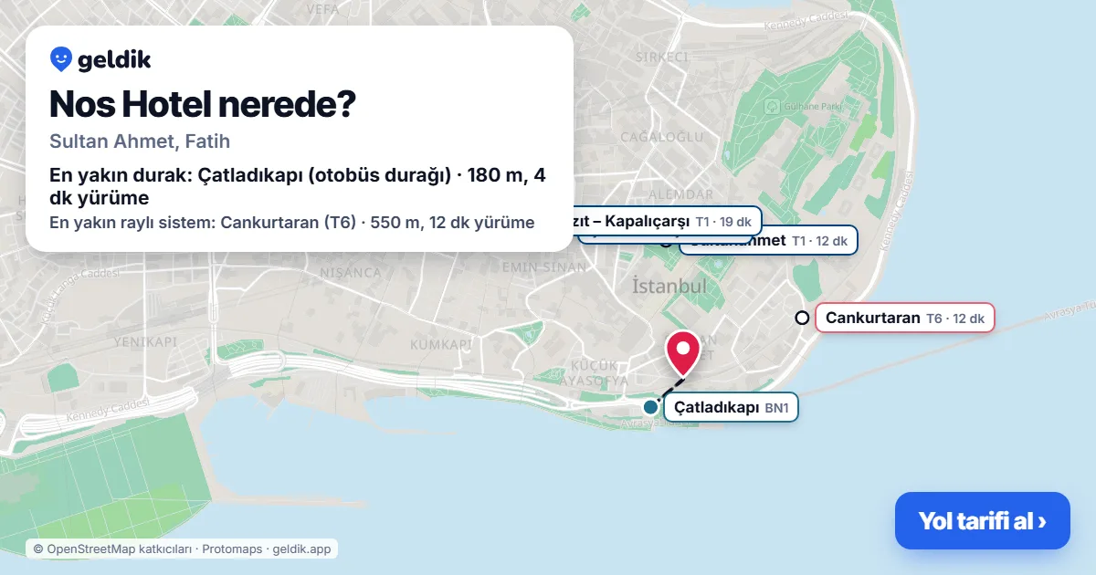 Nos Hotel nerede: haritada konumu ve en yakın duraklar, yürüme süreleriyle