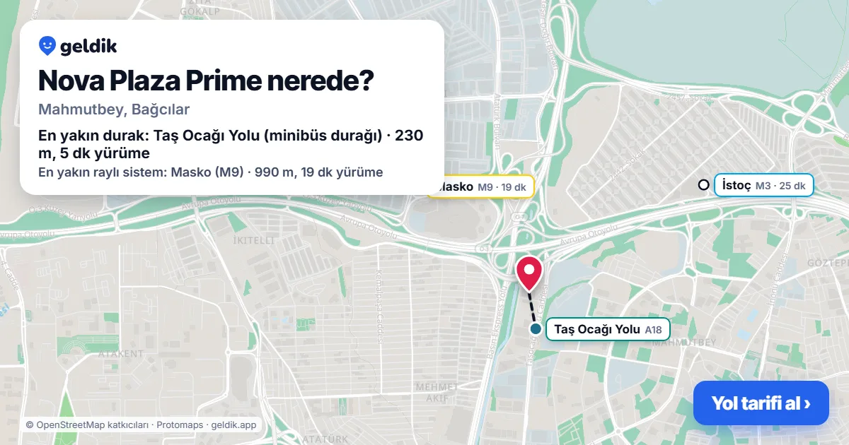 Nova Plaza Prime nerede: haritada konumu ve en yakın duraklar, yürüme süreleriyle