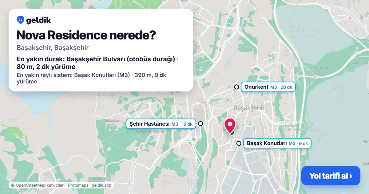 Nova Residence nerede: haritada konumu ve en yakın duraklar, yürüme süreleriyle