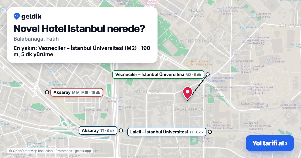 Novel Hotel Istanbul nerede: haritada konumu ve en yakın duraklar, yürüme süreleriyle