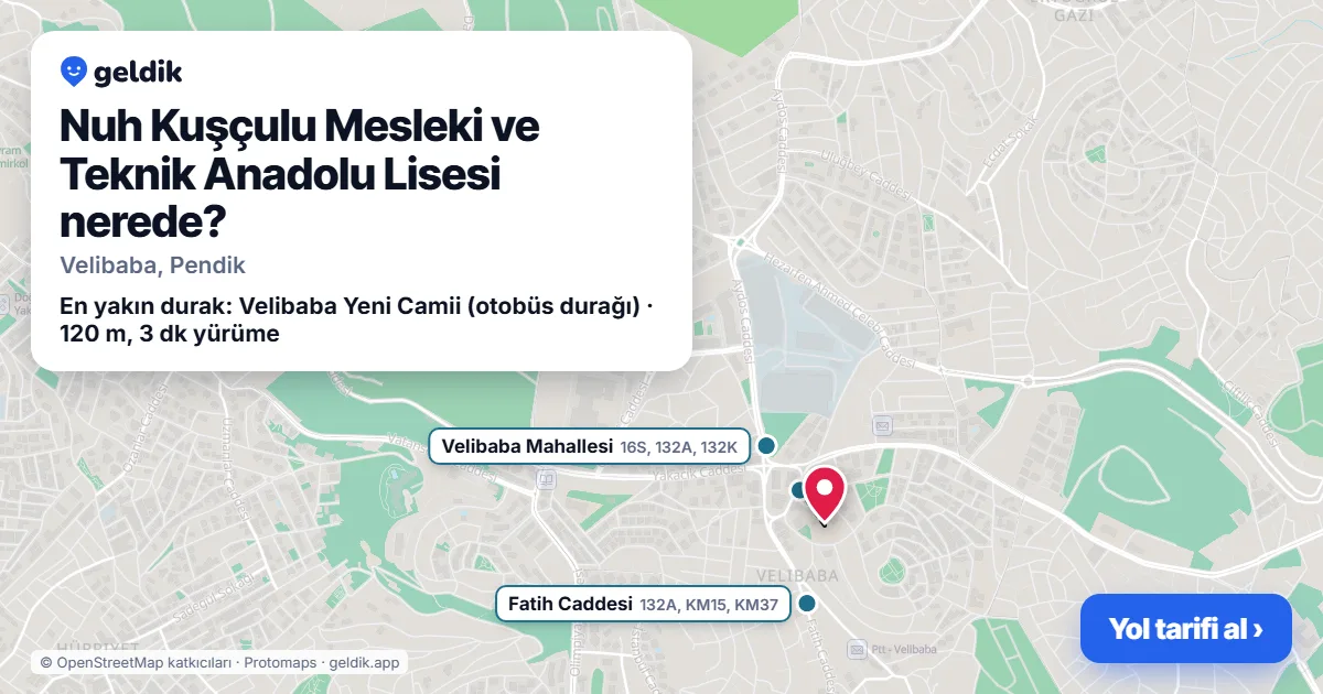 Nuh Kuşçulu Mesleki ve Teknik Anadolu Lisesi nerede: haritada konumu ve en yakın duraklar, yürüme süreleriyle