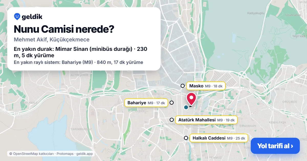 Nunu Camisi nerede: haritada konumu ve en yakın duraklar, yürüme süreleriyle