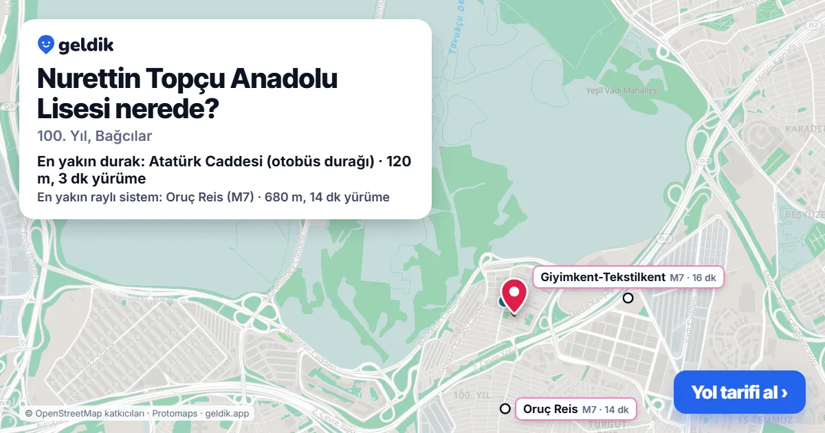 Nurettin Topçu Anadolu Lisesi nerede: haritada konumu ve en yakın duraklar, yürüme süreleriyle