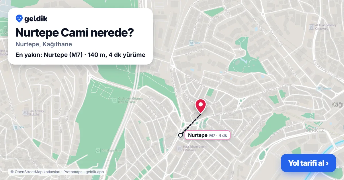 Nurtepe Cami nerede: haritada konumu ve en yakın duraklar, yürüme süreleriyle