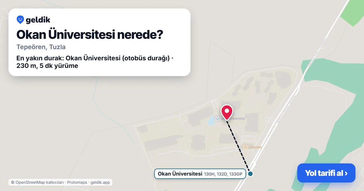 Okan Üniversitesi nerede: haritada konumu ve en yakın duraklar, yürüme süreleriyle