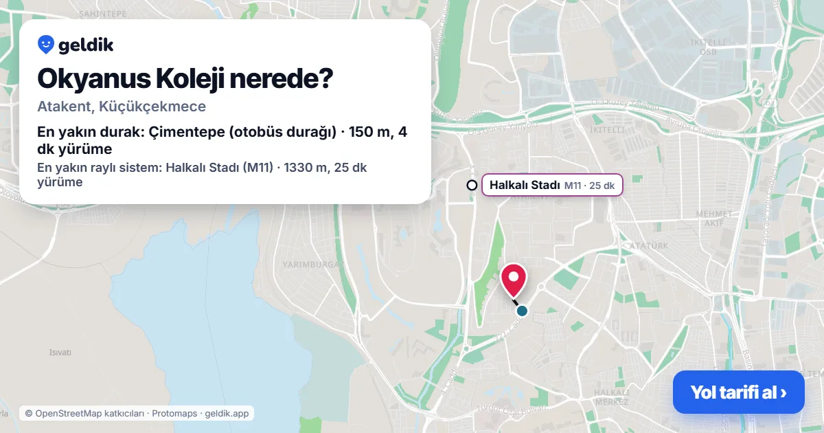 Okyanus Koleji nerede: haritada konumu ve en yakın duraklar, yürüme süreleriyle
