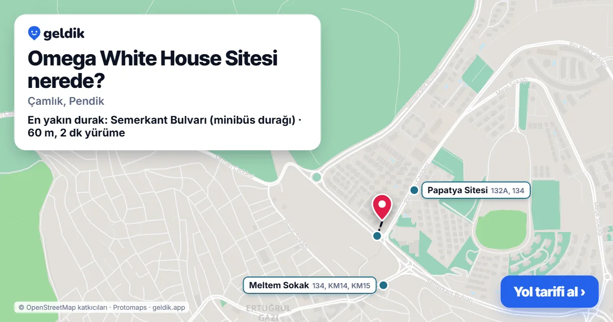 Omega White House Sitesi nerede: haritada konumu ve en yakın duraklar, yürüme süreleriyle