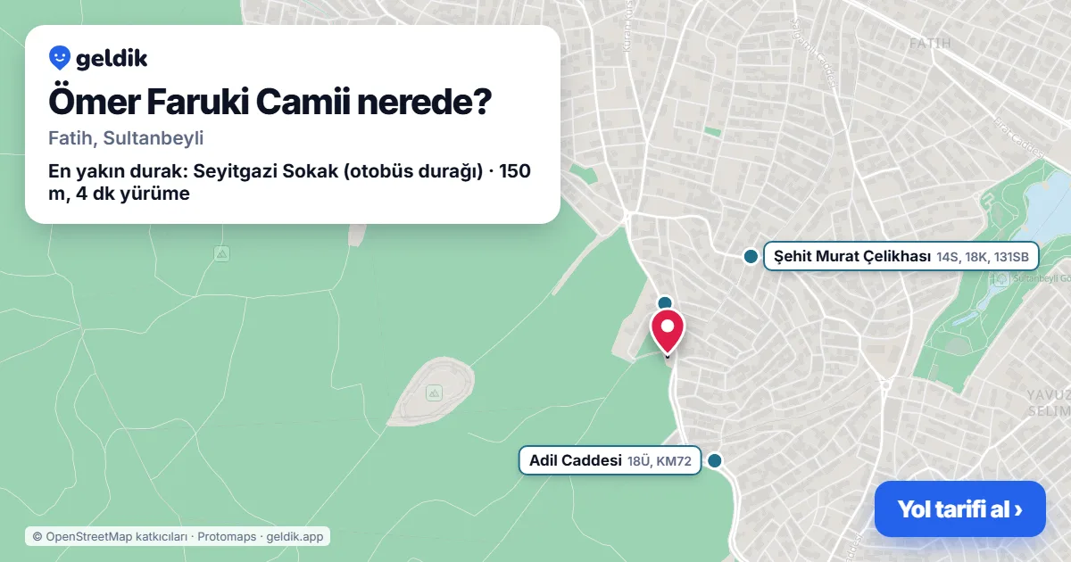 Where is Ömer Faruki Camii: map with its location and the nearest stops, with walking times