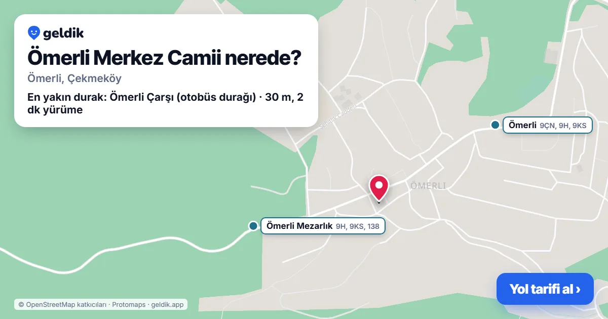 Ömerli Merkez Camii nerede: haritada konumu ve en yakın duraklar, yürüme süreleriyle